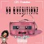 No Questions (Explicit)