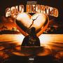 Gold Hearted (Explicit)