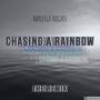 Chasing A Rainbow (Remix)