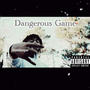 Dangerous Game (Explicit)