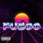 Fuego (Explicit)