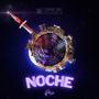 Noche (Explicit)