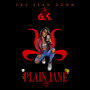 Plain Jane (Explicit)