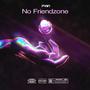 No Friendzone (Explicit)