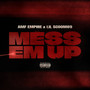 Mess Em Up (Explicit)