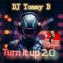 Turn It Up 2.0 (feat. The Viral Cajun) [Spicy Breakbeat]