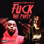 **** the Party (feat. Drayco McCoy) (Explicit)