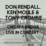 Chelsea Bridge - Live in Concert