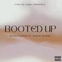 Booted Up (feat. Breezy Bank$) [Explicit]