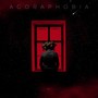 Agoraphobia (Explicit)