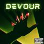 Devour (Explicit)