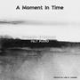 A Moment In Time (Felt Piano)