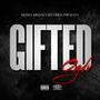 GIFTED (Explicit)