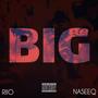 Big (feat. Naseeq) [Explicit]