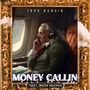 Money Callin (Explicit)