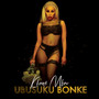 Ubusuku Bonke (Explicit)