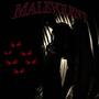 Malevolent (Explicit)