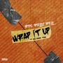 WRAP IT UP (feat. ACE MADE THIS) [Radio Edit]