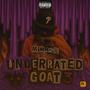Underrated GOAT 3: UG3 (Explicit)