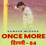 Once More - Delhi 84 (Explicit)