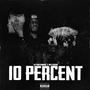 10 Percent (feat. Willfr100k) [Explicit]