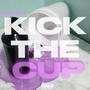 Kick the Cup (Explicit)