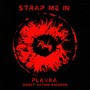 Strap Me In
