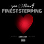 Finest Stepping (Explicit)