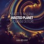 Wasted Planet