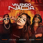 Valendo Nada (Explicit)