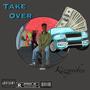 Take Over (Explicit)