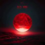 Red Moon (Explicit)