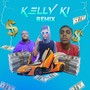 Kelly Ki(Remix)