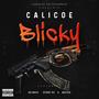 Blicky (feat. Big Mazie, 2strap Tez & Mazicoe) (Explicit)