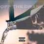 Off The Drink (feat. Drewpy gzz) [Explicit]