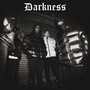 DARKNESS