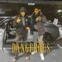 Dangerous (Explicit)