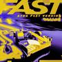 FAST (XTRA FAST VERSION) [Explicit]