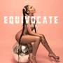 EQUIVOCATE