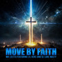 Move By Faith