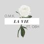 La vie (feat. OBH) [Explicit]