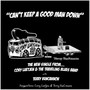 Can't Keep A Good Man Down (feat. Terry Vuncannon)