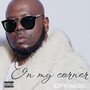 In My Corner (Explicit)