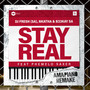 Stay Real (Amapiano Remake)