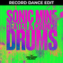 Drums (Record Dance Edit)