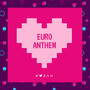 Euro Anthem