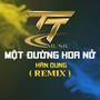 Một Đường Nở Hoa x QV Remix x Proghouse