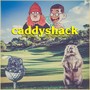 CaddyShack (Explicit)