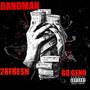 BANDMAN (feat. GQ Geno) [Explicit]
