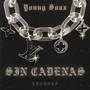 Sin cadenas (Explicit)